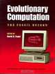 Evolutionary Computation : The Fossil Record, David B. Fogel 