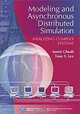 Modeling and Asynchronous Distributed Simulation: Analyzing Complex Systems, Sumit Ghosh, Tony Lee 