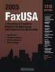 FaxUSA 2005: A Directory of Facsimile Numbers for Businesses and Organizations Nationwide (Fax USA), 