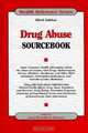 Drug Abuse Sourcebook (Health Reference Series), 