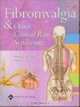 Fibromyalgia & Other Central Pain Syndromes, 
