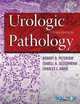 Urologic Pathology, Robert O Petersen, Isabell A Sesterhenn, Charles J Davis 