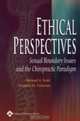Ethical Perspectives: Sexual Boundary Issues and the Chiropractic Paradigm, Michael J. Stahl 