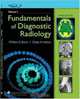 The Brant and Helms Solution: Fundamentals of Diagnostic Radiology, Third Edition, Plus Integrated Content Website, William E Brant, Clyde A Helms 