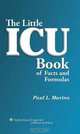 The Little ICU Book of Facts and Formulas, Paul L Marino 