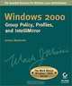 Windows 2000: Group Policy, Profiles, and IntelliMirror (The Mark Minasi Windows 2000 Series), Jeremy Moskowitz 