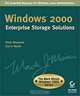 Windows 2000 Enterprise Storage Solutions (The Mark Minasi Windows 2000 Series), Peter Bruzzese, Chris Wolf 