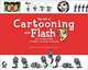 The Art of Cartooning with FLASH (With CD-ROM), Daniel Gray, Gary Leib, John Kuramoto 