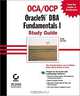 OCA/OCP: Oracle9i DBA Fundamentals I Study Guide, Biju Thomas, Bob Bryla 