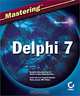 Mastering Delphi 7, Marco Cantu, Marco Cantu 