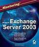 Mastering Microsoft Exchange Server 2003, Barry Gerber 