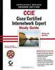 CCIE: Cisco Certified Internetwork Expert Study Guide, Second Edition, Rob Payne, Kevin Manweile, Bob Payne, Kevin Manweiler 
