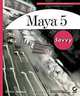 Maya 5 Savvy, John Kundert-Gibbs, Peter Lee, Dariush Derakhshani, Eric Kunzendorf, Lee, et al Kundert-Gibbs 