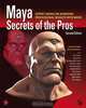 Maya Secrets of the Pros, John Kundert-Gibbs, Dariush Derakhshani 