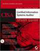 CISA: Certified Information Systems Auditor Study Guide, David L. Cannon, Timothy S. Bergmann, Brady Pamplin 