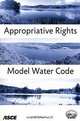 Apppropriative Rights Model Water Code, Joseph W. Dellapenna 