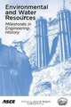 Environmental and Water Resources: Milestones in Engineering History, Jerry R. Rogers 