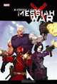 X-Force/Cable: Messiah War, Duane Swierczynski, Craig Kyle, Christopher Yost 