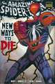 Spider-Man: New Ways to Die, Dan Slott, Mark Waid 