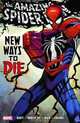 Spider-Man: New Ways to Die, Dan Slott, Mark Waid 