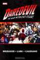 Daredevil by Ed Brubaker & Michael Lark Omnibus, Vol. 2, Ed Brubaker, Greg Rucka, Ande Parks, Michael Lark, Clay Mann, Paul Azaceta, David Aja, Leandro Ferna 