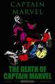 The Death of Captain Marvel (Marvel Premiere Classic), Jim Starlin, Steve Englehart, Doug Moench, Pat Broderick 