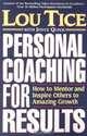Personal Coaching For Results, Lou Tice 
