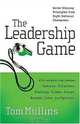 The Leadership Game: Seven Winning Principles from Eight National Champions, Tom Mullins 