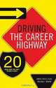 Driving the Career Highway: 20 Road Signs You Can