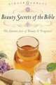Beauty Secrets of the Bible, Ginger Garrett 