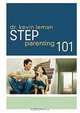 Step-Parenting 101, Kevin Leman 