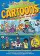 How to Draw Cartoons: An easy step by step guide, Adam Clay 