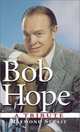 Bob Hope: A Tribute, Raymond Strait 