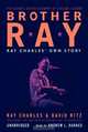 Brother Ray: Ray Charles
