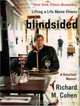 Blindsided: Lifting A Life Above Illness: A Reluctant Memoir (Thorndike Press Large Print Biography Series), Richard M. Cohen 