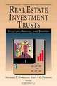Real Estate Investment Trusts: Structure, Analysis and Strategy, Richard T. Garrigan, John F.C. Parsons 