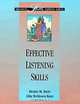 Effective Listening Skills, Dennis Kratz, Abby Robinson Kratz 