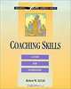 Coaching Skills: A Guide for Supervisors, Robert William Lucas 