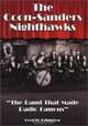 The Coon-Sanders Nighthawks: "The Band That Made Radio Famous", Fred W. Edmiston 