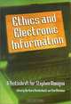 Ethics and Electronic Information: A Festschrift for Stephen Almagno, Barbara Rockenbach, Tom Mendina, Stephen Almagno 