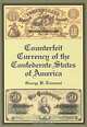 Counterfeit Currency of the Confederate States of America, George B. Tremmel 