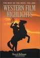 Western Film Highlights: The Best of the West, 1914-2001, Henryk Hoffmann 