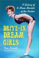 Drive-In Dream Girls: A Galaxy of B-Movie Starlets of the Sixties, Tom Lisanti 