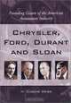 Chrysler, Ford, Durant and Sloan: Founding Giants of the American Automotive Industry, H. Eugene Weiss 