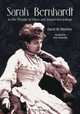 Sarah Bernhardt in the Theatre of Films and Sound Recordings, David W. Menefee 