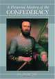 A Pictorial History of the Confederacy, John C. Gerber 
