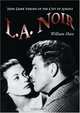 L. A. Noir: Nine Dark Visions of the City of Angels, William Hare 