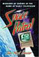 Space Patrol: Missions of Daring in the Name of Early Television, Jean-Noel Bassior 