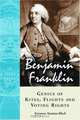 Benjamin Franklin, Genius of Kites, Flights and Voting Rights, Seymour Stanton Block 