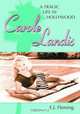 Carole Landis: A Tragic Life In Hollywood, E. J. Fleming 